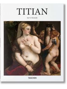 Titian - Ian G. Kennedy - TASCHEN - 9783836548564