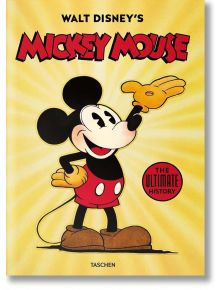 Walt Disney's Mickey Mouse. The Ultimate History - TASCHEN - 9783836552844