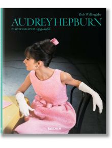 Audrey Hepburn - Bob Willoughby - TASCHEN - 9783836554497