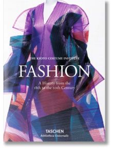 Fashion. A History from the 18th to the 20th Century - TASCHEN - 9783836557191