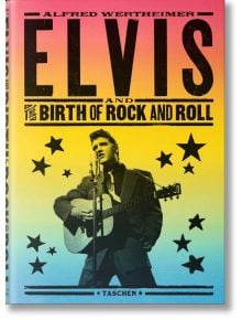 Werthheimer. Elvis - Robert Santelli - TASCHEN - 9783836559072