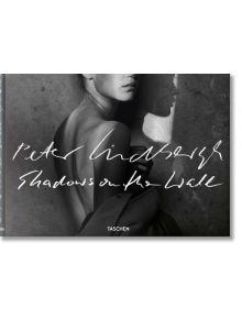 Lindbergh, Shadows on the Wall - Peter Lindbergh - TASCHEN - 9783836569378