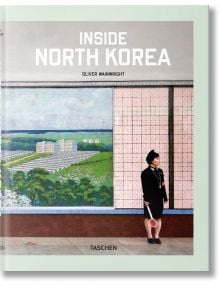 Inside North Korea - Oliver Wainwright - TASCHEN - 9783836572217