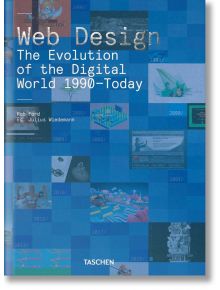 Web Design. The Evolution of the Digital World 1990-Today - Rob Ford - TASCHEN - 9783836572675