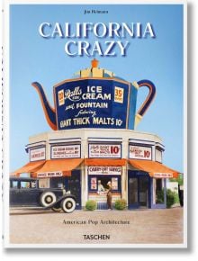 California Crazy - Jim Heimann - TASCHEN - 9783836572835