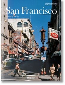 San Francisco. Portrait of a City - Richie Unterberger - TASCHEN - 5655 - 9783836574853