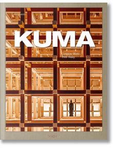 Kuma. Complete Works 1988-Today - TASCHEN - 9783836575126