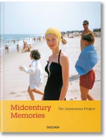 Midcentury Memories. The Anonymous Project - TASCHEN - 9783836575843