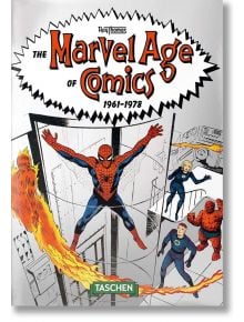 The Marvel Age of Comics 1961–1978. 40th Ed.