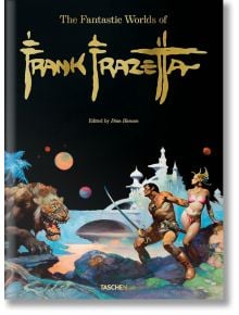 The Fantastic Worlds of Frank Frazetta - TASCHEN - 9783836579216