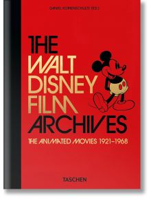 The Walt Disney Film Archives. The Animated Movies 1921–1968. 40th Ed. - Daniel Kothenschulte - TASCHEN - 9783836580861