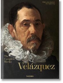 Velázquez. The Complete Works - Jose Lopez-Rey, Odile Delenda - TASCHEN - 9783836581790