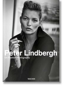 Peter Lindbergh. On Fashion Photography - TASCHEN - 9783836584425