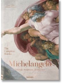 Michelangelo. The Complete Works - Christof Thoenes - TASCHEN - 9783836586122