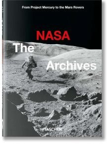 The NASA Archives. 40th Anniversary Edition