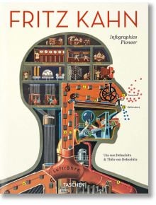 Fritz Kahn. Infographics Pioneer - TASCHEN - 9783836590075