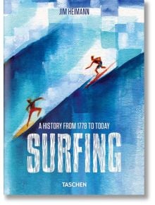 Surfing. 1778-Today. 40th Ed.