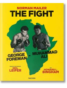 Norman Mailer. Neil Leifer. Howard L. Bingham. The Fight - Norman Mailer - TASCHEN - 9783836591492