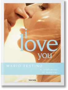 Mario Testino. I Love You - Mario Testino - TASCHEN - 5655 - 9783836592017