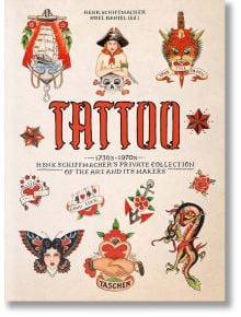 TATTOO. 1730s-1970s. Henk Schiffmacher's Private Collection. 40th Ed.