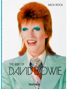 Mick Rock. The Rise of David Bowie. 1972-1973 - Barney Hoskyns, Michael Bracewell - TASCHEN - 5655 - 9783836594035