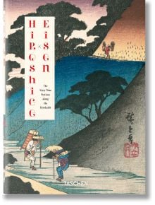 Hiroshige & Eisen. The Sixty-Nine Stations along the Kisokaido. 40th Ed.