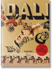 Dali. Les diners de Gala - Salvador Dalí - TASCHEN - 9783836595841