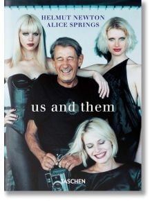 Helmut Newton & Alice Springs. Us and Them - TASCHEN - 9783836596916