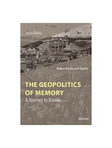 The Geopolitics of Memory - 9783838213118