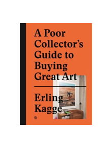 A Poor Collector's Guide to Buying Great Art - 9783899555790