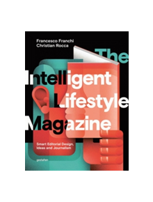 The Intelligent Lifestyle Magazine - 9783899556315