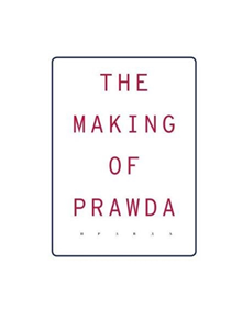 The Making of Prawda - 9783954762835