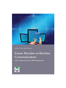 Future Machine-to-Machine Communications - 9783955380304