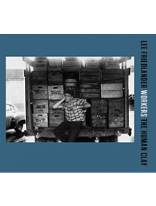 Lee Friedlander: Workers - 9783958295001