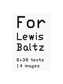 Lewis Baltz: For Lewis Baltz - 9783958295773