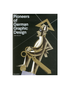 Pioneers of German Graphic Design - 9783981753912