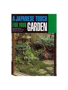 A Japanese Touch For Your Garden - 9784770016614