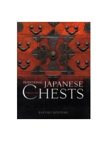 Traditional Japanese Chests: A Definitive Guide - 10740 - 9784770031129