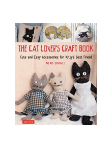 The Cat Lover's Craft Book - 9784805314920