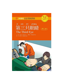 The Third Eye - Chinese Breeze Graded Reader Level 3: 750 Words Level - 9787301242889