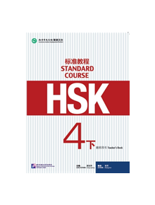 HSK Standard Course 4B - Teacher s Book - 9787561945285