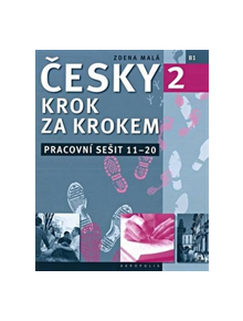 New Czech Step-by-Step 2. Workbook 2 - lessons 11-20 - 9788074701085