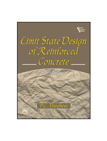 Limit State Design of Reinforced Concrete - 9788120320390