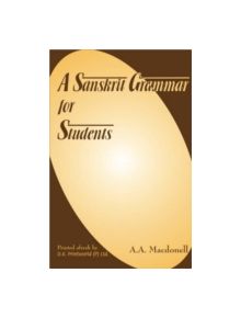 A Sanskrit Grammar for Students - 9788124600955