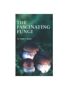 Fascinating Fungi - 9788131900253