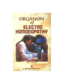 Organon of Electro Homoeopathy - 9788131900512