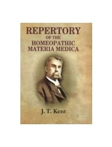 Repertory of the Homeopathic Materia Medica - 9788131902318