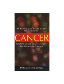 An Illustrated Guide to the Treatment of Cancer - 9788131903124