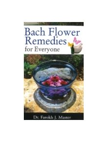 Bach Flower Remedies for Everyone - 9788131906187