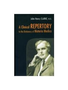 Clinical Repertory to the Dictonary of Materia Medica - 9788170210665